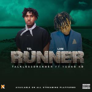 Runner (feat. Young KD) (Explicit)