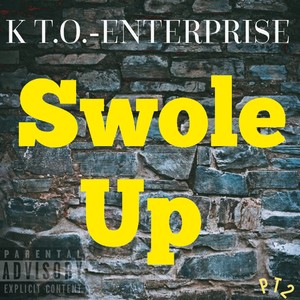 Swole Up Pt.2 (Explicit)