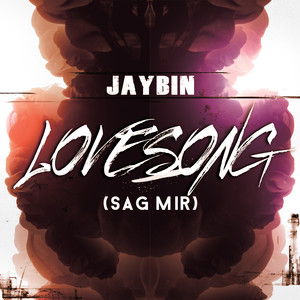 Lovesong (Sag mir)