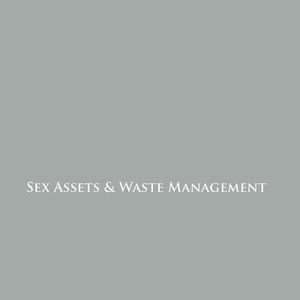 Sex Assets and Waste Management (Explicit)