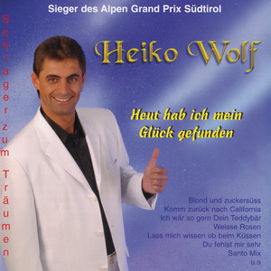 Heut hab ich mein Glück gefunden