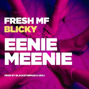 Eenie Meenie (Explicit)