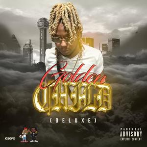 Golden Child (Deluxe Album) [Explicit]