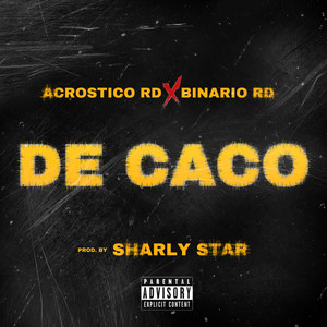 De Caco (Explicit)