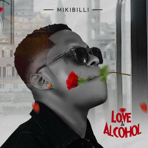 Love & Alcohol (Explicit)