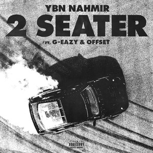 2 Seater (feat. G-Eazy & Offset) [Explicit]