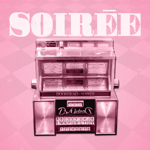 Soirée (Explicit)