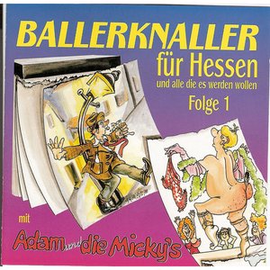 Ballerknaller für Hessen und alle die es werden wollen Folge 1