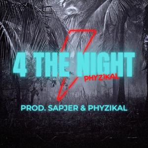 4 The Night (Explicit)