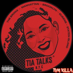 Tia Talks (Explicit)