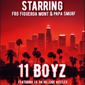 11 Boyz (Explicit)