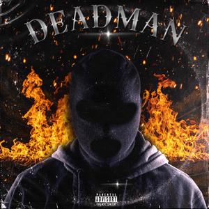 Dead man (Explicit)