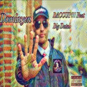 BACCUP!!! (feat. Big Dutch) (Explicit)