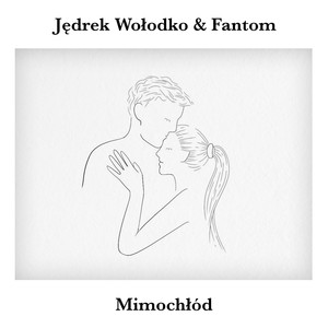 Mimochłód (Explicit)