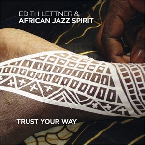 Trust Your Way (feat. Baboulaye Sissoko, Julia Siedl, Cheikh Ndao, Mame Birane Mboup, Ibou Ousmane Ba, Robert Castelli)