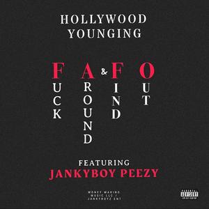 FAFO (feat. JankyBoyPeezy) (Explicit)