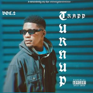 TURNUP TRAPP, Vol. 2 (Explicit)