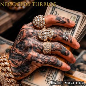 Negocios Turbios (Explicit)