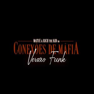 CONEXÕES DE MÁFIA VERSÃO FUNK RJ