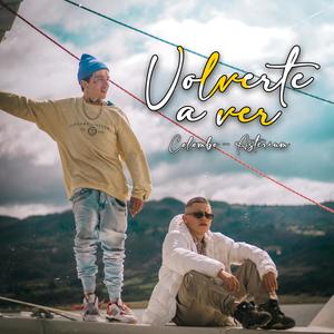 VOLVERTE A VER (feat. Asterium)