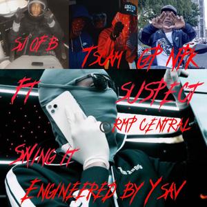 Swing it (feat. Suspect agb, TSCAM, SJ OFB & GP NPK) [REMIX] [Explicit]