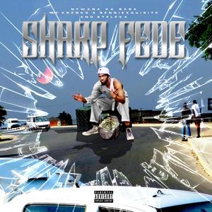 Sharp Fede (feat. KrenkO, BenniExquisite & Steleka) [Explicit]