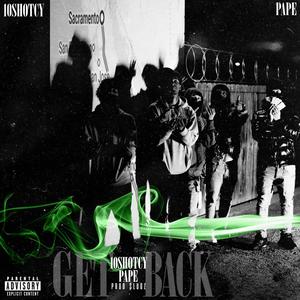 Get Back (feat. Paid Pape) [Explicit]