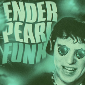 Ender Pearl Funk