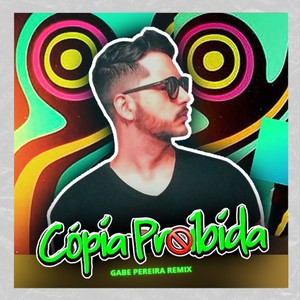 Cópia Proibida (Remix)