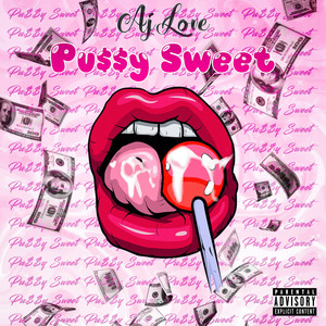 Pu$$Y Sweet (Explicit)