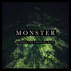 Monster (feat. Veronica King)