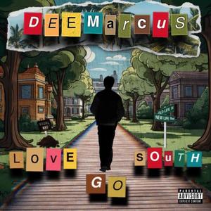 Love go south (Explicit)