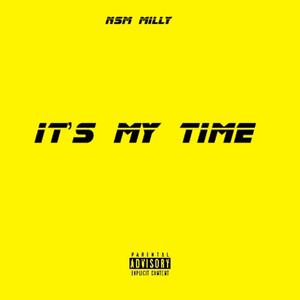 It's my time (Explicit)