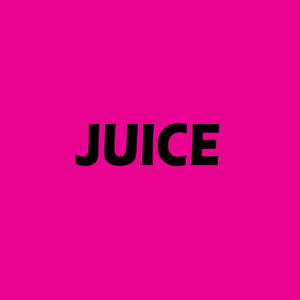 Juice (Explicit)