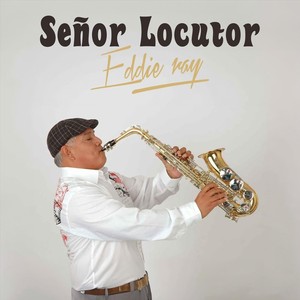 Señor Locutor