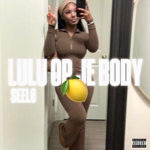 Lulu Op Je Body (Explicit)