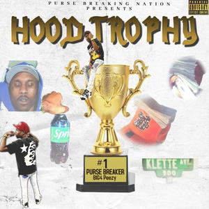 HOOD TROPHY (Explicit)