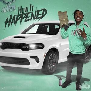 How It Happened (Explicit)