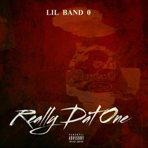 Really Dat One (Explicit)