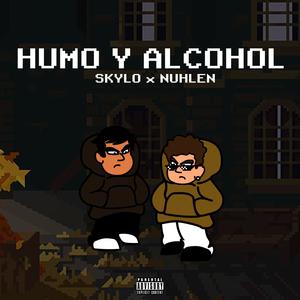 Humo & Alcohol (feat. Skylo) (Explicit)