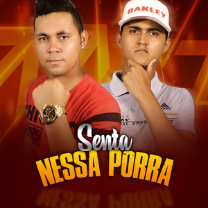 Senta Nessa Porra (Explicit)