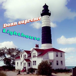 Lighthouse (Unfinished ) [Explicit]