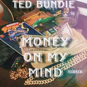 Money On My Mind (Explicit)