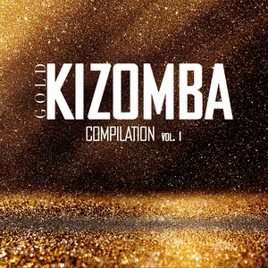 Gold Kizomba (Compilation vol. 1)