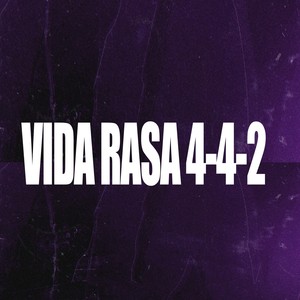 Vida Rasa 4-4-2 (Explicit)