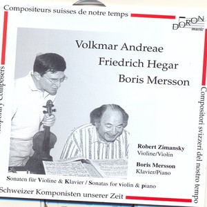 Compositeurs Suisses de notre temps: Volkmar Andreae, Friedrich Hegar, Boris Mersson