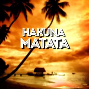 Hakuna Matata