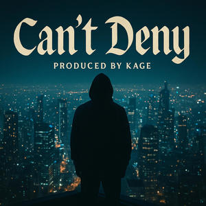 Can't Deny (feat. Rico Cartier)