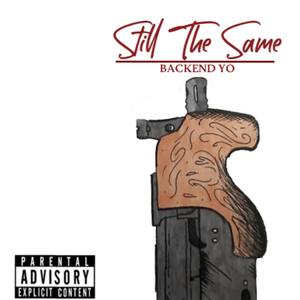 Still The Same (Explicit)