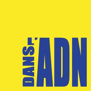 Dans l'ADN (Explicit)